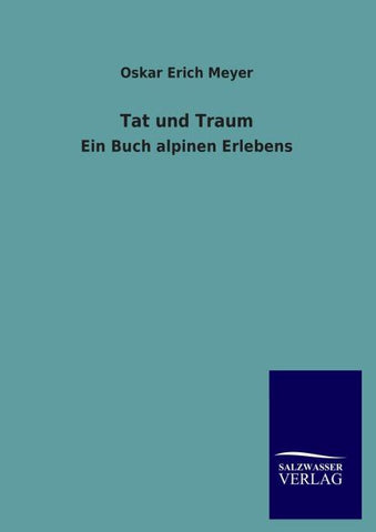 Tat und Traum