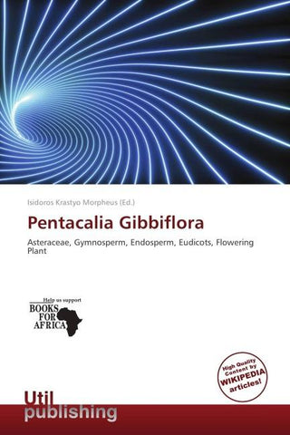 Pentacalia Gibbiflora