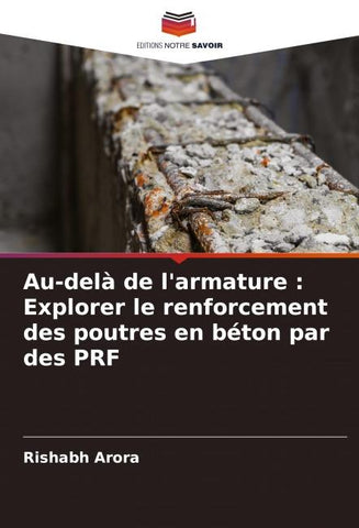 Au-delà de l'armature : Explorer le renforcement des poutres en béton par des PRF