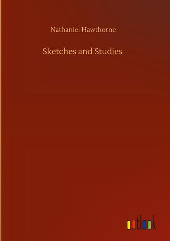 Sketches and Studies