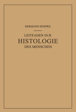 Leitfaden der Histologie des Menschen