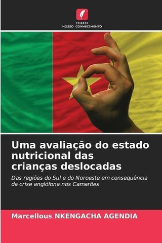 Uma avaliação do estado nutricional das crianças deslocadas