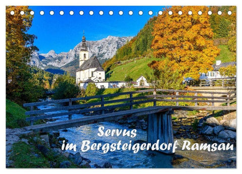 Servus im Bergsteigerdorf Ramsau (Tischkalender 2026 DIN A5 quer), CALVENDO Monatskalender
