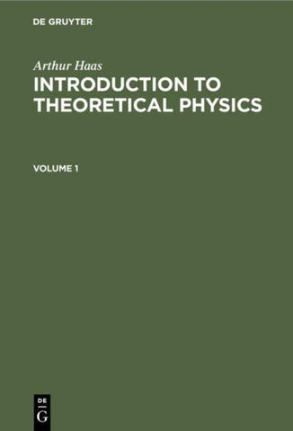 Introduction to Theoretical Physics. Volume 1