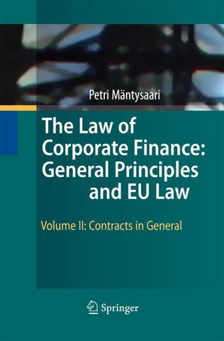 The Law of Corporate Finance: General Principles and EU Law