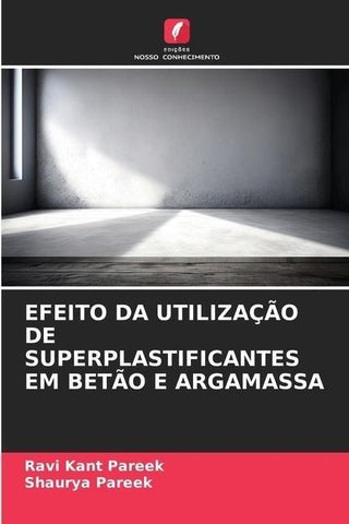 EFEITO DA UTILIZAÇÃO DE SUPERPLASTIFICANTES EM BETÃO E ARGAMASSA