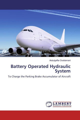 Battery Operated Hydraulic System