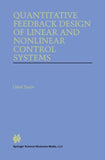 Quantitative Feedback Design of Linear and Nonlinear Control Systems