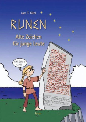 Runen - Alte Zeichen für junge Leute