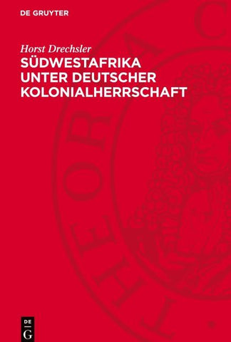 Südwestafrika unter Deutscher Kolonialherrschaft