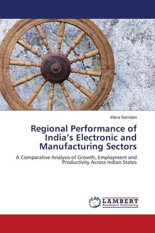 Regional Performance of India's Electronic and Manufacturing Sectors