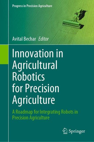 Innovation in Agricultural Robotics for Precision Agriculture