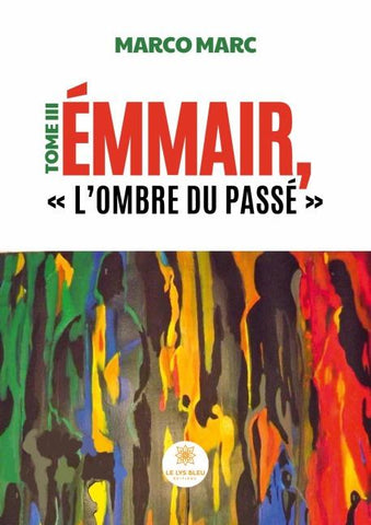 Émmair, ' L'ombre du passé '
