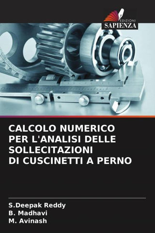 CALCOLO NUMERICO PER L'ANALISI DELLE SOLLECITAZIONI DI CUSCINETTI A PERNO