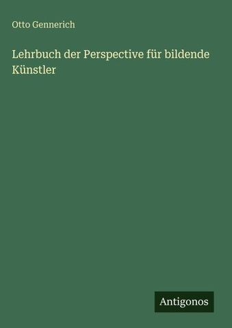 Lehrbuch der Perspective für bildende Künstler