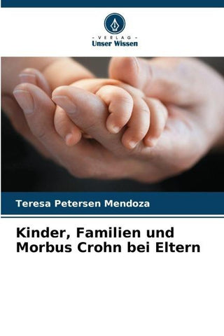 Kinder, Familien und Morbus Crohn bei Eltern
