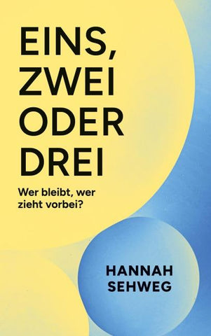Eins, Zwei oder Drei