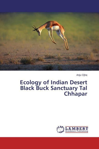 Ecology of Indian Desert Black Buck Sanctuary Tal Chhapar