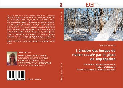 L'érosion des berges de rivière causée par la glace de ségrégation