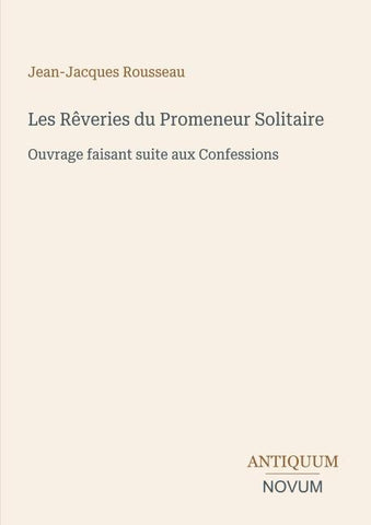 Les Rêveries du Promeneur Solitaire