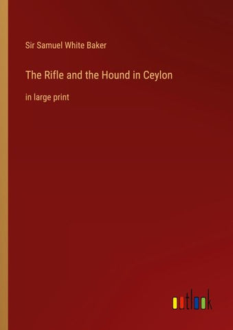 The Rifle and the Hound in Ceylon