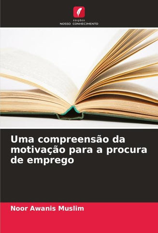 Uma compreensão da motivação para a procura de emprego