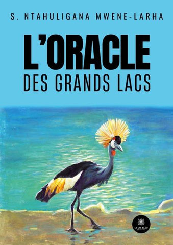 L'oracle des Grands Lacs