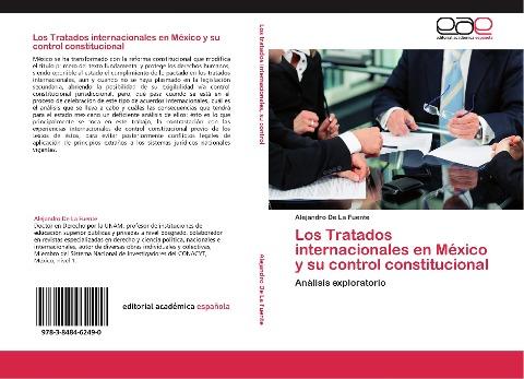 Los Tratados internacionales en México y su control constitucional