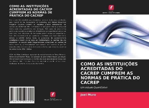 COMO AS INSTITUIÇÕES ACREDITADAS DO CACREP CUMPREM AS NORMAS DE PRÁTICA DO CACREP