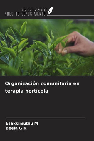 Organización comunitaria en terapia hortícola