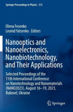 Nanooptics and Nanoelectronics, Nanobiotechnology, and Their Applications