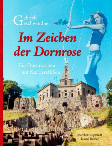 Im Zeichen der Dornrose