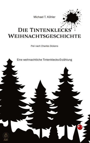 Die Tintenklecks Weihnachtsgeschichte