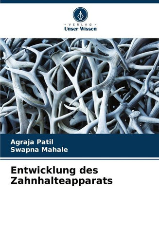 Entwicklung des Zahnhalteapparats