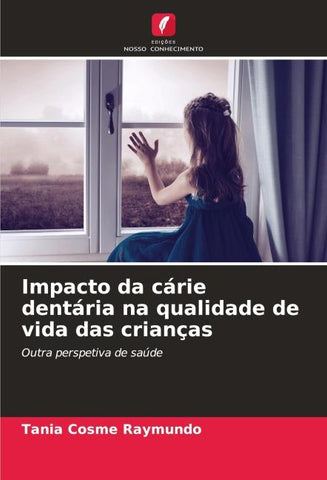 Impacto da cárie dentária na qualidade de vida das crianças