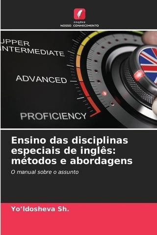 Ensino das disciplinas especiais de inglês: métodos e abordagens