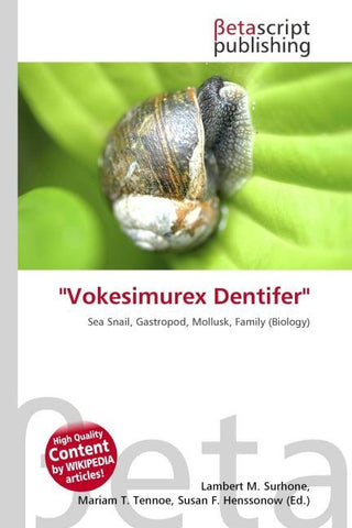''Vokesimurex Dentifer''