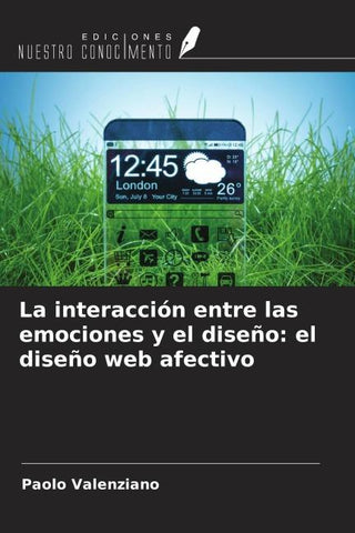 La interacción entre las emociones y el diseño: el diseño web afectivo