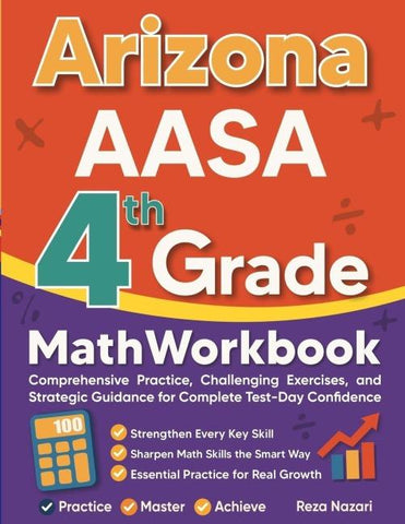 Arizona AASA Grade 4 Math Workbook