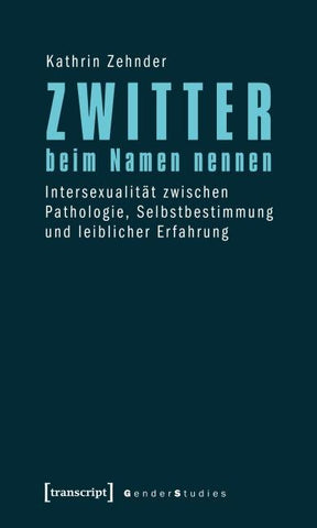 Zwitter beim Namen nennen