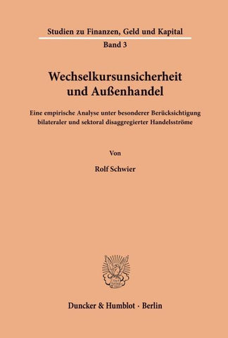 Wechselkursunsicherheit und Außenhandel.