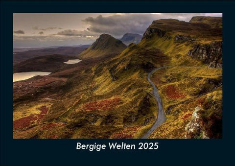 Bergige Welten 2025 Fotokalender DIN A5