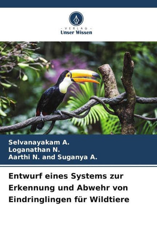 Entwurf eines Systems zur Erkennung und Abwehr von Eindringlingen für Wildtiere