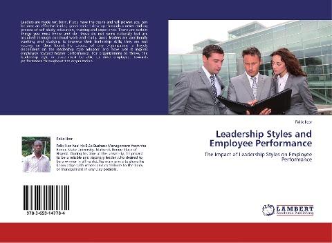 Leadership Styles and Employee Performance