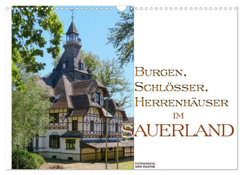 Burgen, Schlösser, Herrenhäuer im Sauerland (Wandkalender 2026 DIN A3 quer), CALVENDO Monatskalender
