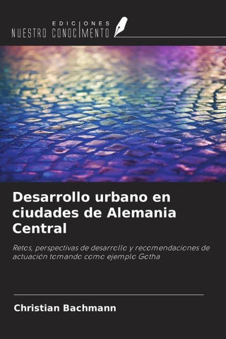 Desarrollo urbano en ciudades de Alemania Central