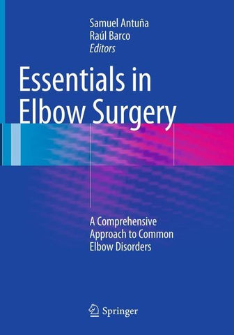 Essentials In Elbow Surgery