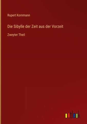 Die Sibylle der Zeit aus der Vorzeit