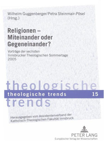 Religionen – Miteinander oder Gegeneinander?