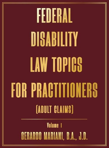 FEDERAL DISABILITY LAW TOPICS FOR PRACTITIONERS